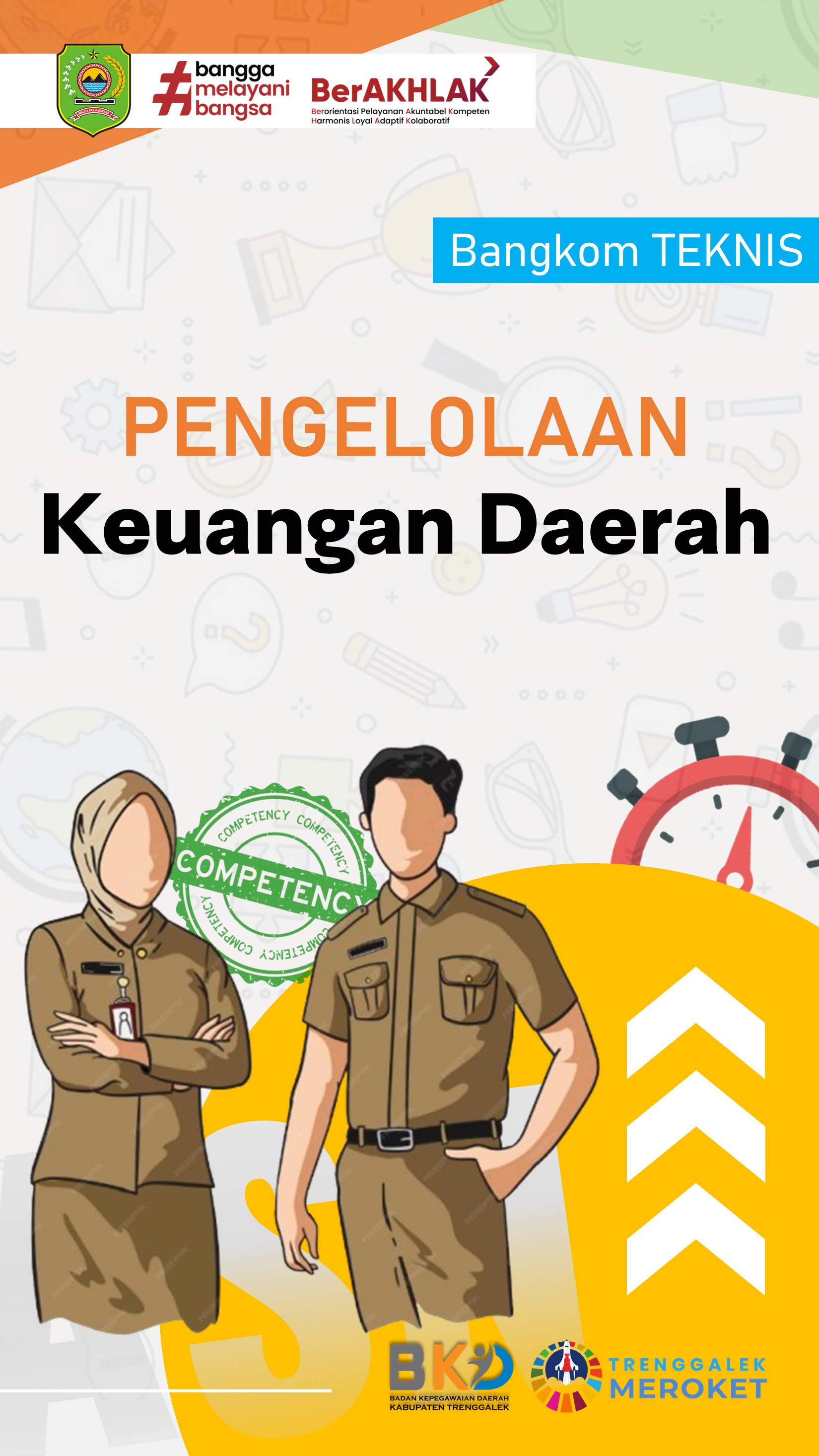 BANGKOM TEKNIS - Pengelolaan Keuangan Daerah